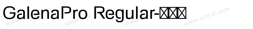 GalenaPro Regular字体转换